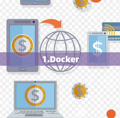1.Docker