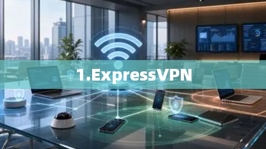 1.ExpressVPN